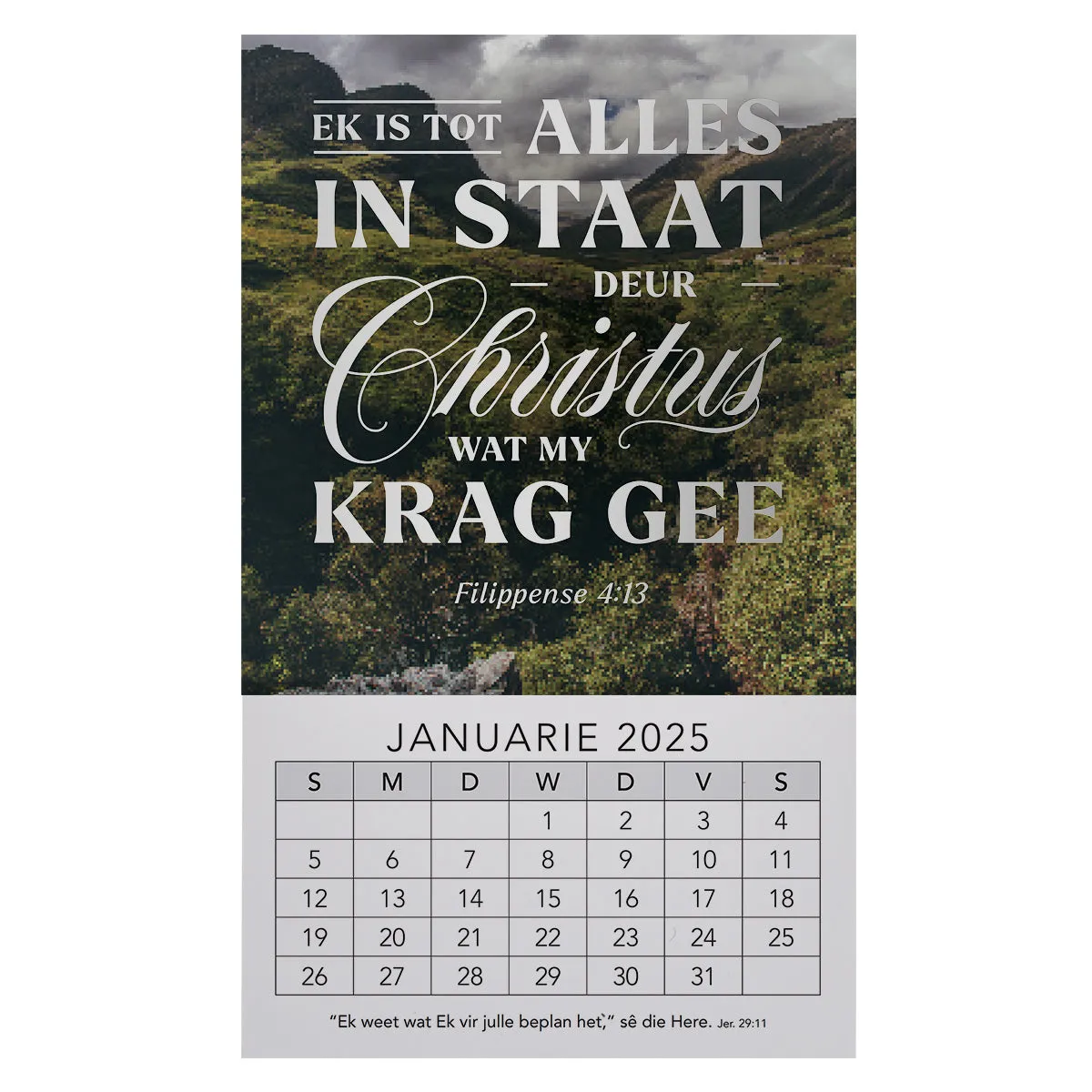 2025 Klein Magnetiese Kalender - Ek Is Tot Alles in Staat Deur Hom Wat My Krag Gee