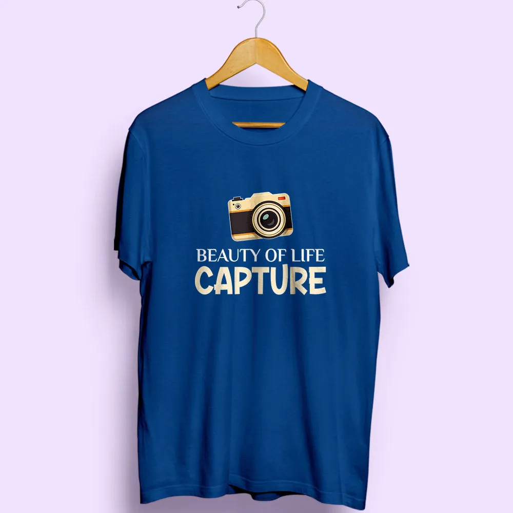 Beauty of Life Capture Half Sleeve T-Shirt