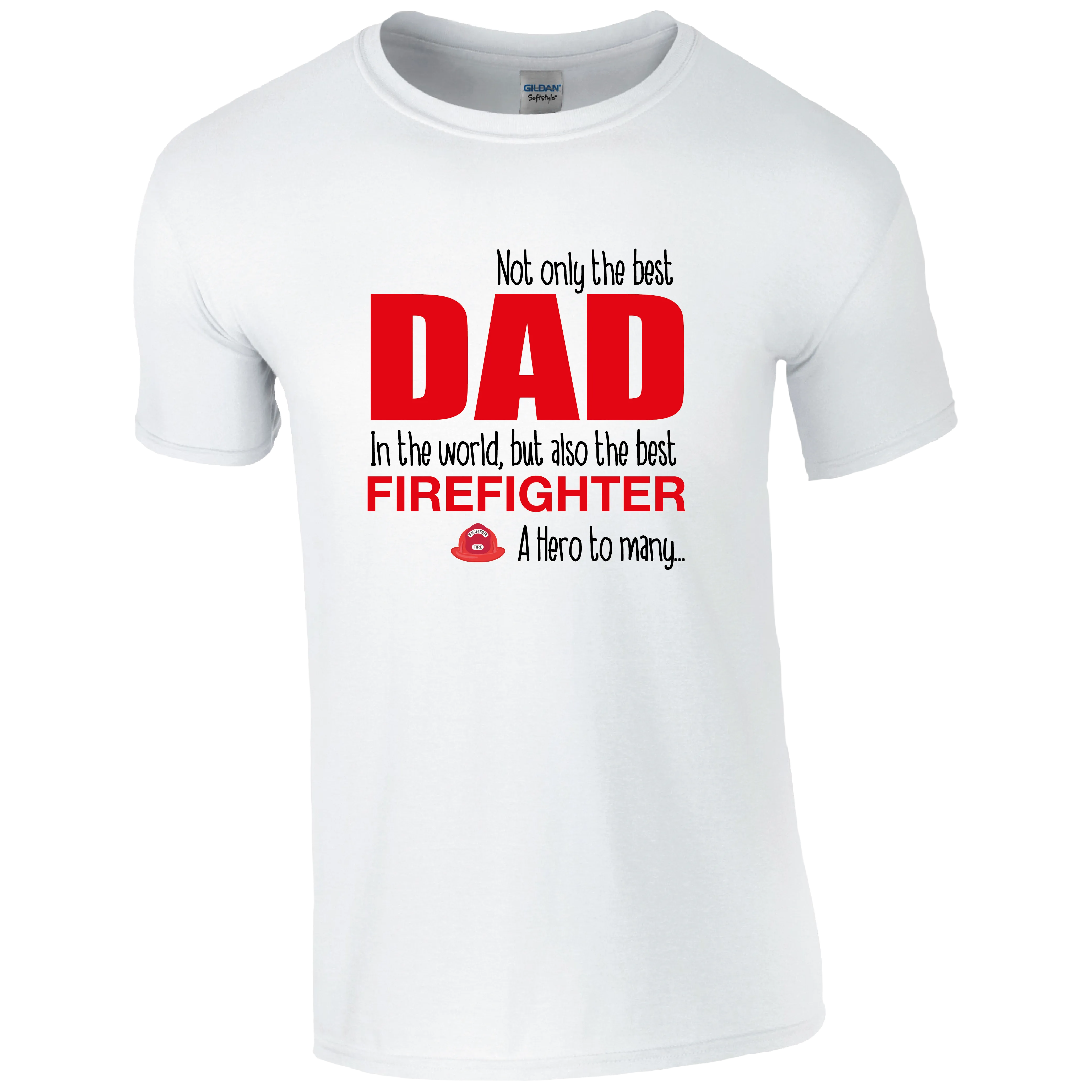 Best Dad, Best Firefighter T-shirt