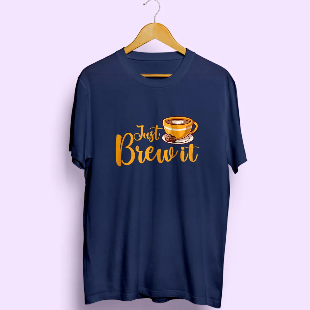 Brew It Half Sleeve T-Shirt