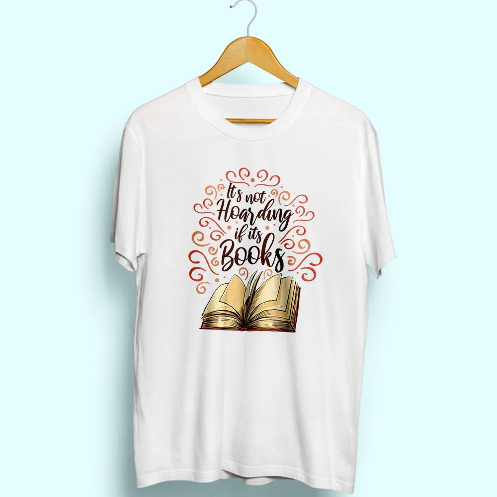 Hoarding Books Half Sleeve T-Shirt