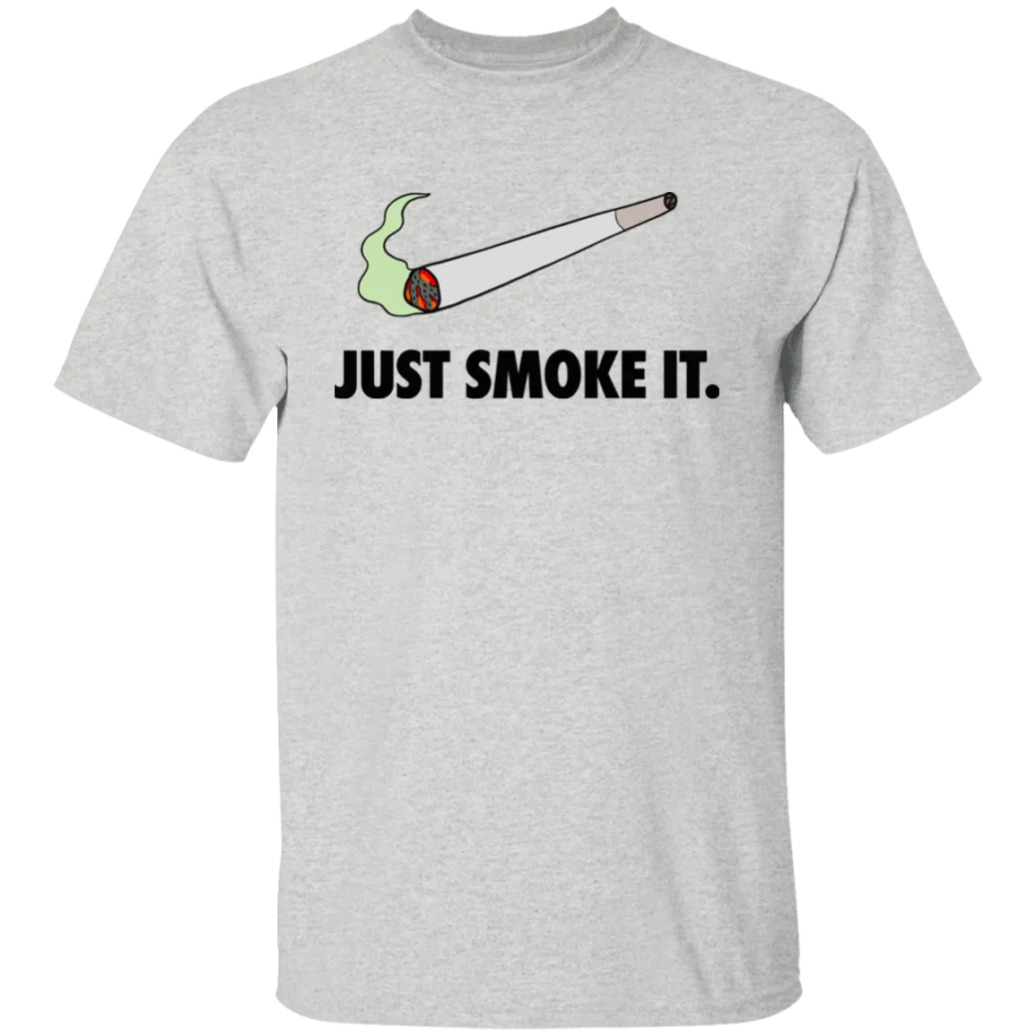 Just Smoke It Joint T-Shirt