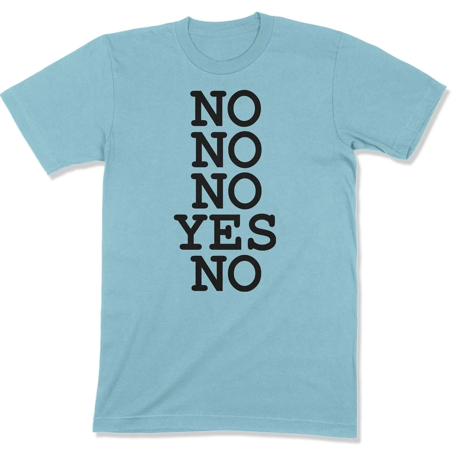 No No No Yes No Unisex T-Shirt