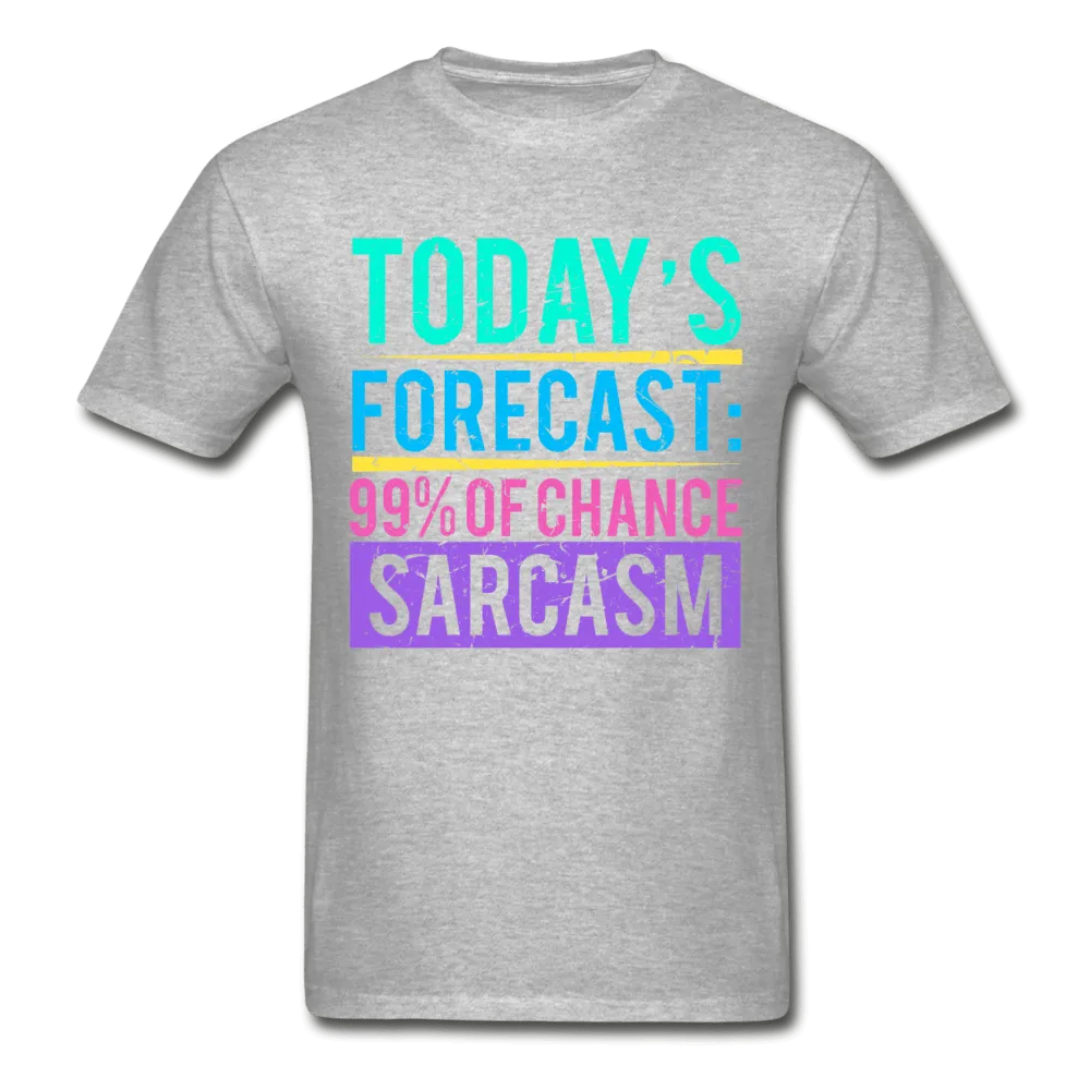 Today's Forecast T-Shirt